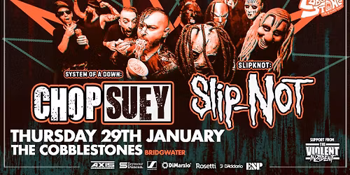 Chop Suey & Slip-Not - 29\/01\/26 - The Cobblestones