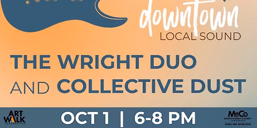 The Wright Duo & Collective Dust | Downtown Local Sound