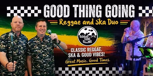 Good thing going Reggae and Ska 