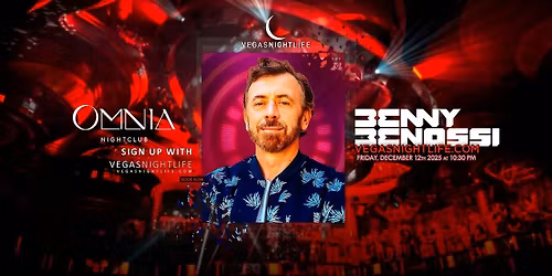 Benny Benassi | Friday Party | OMNIA Las Vegas
