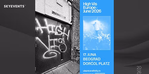 HIGH VIS \/ 17. JUN \/ DOR\u0106OL PLATZ