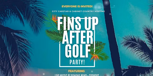 FINS UP AFTER GOLF Party w\/ Banana Wind!