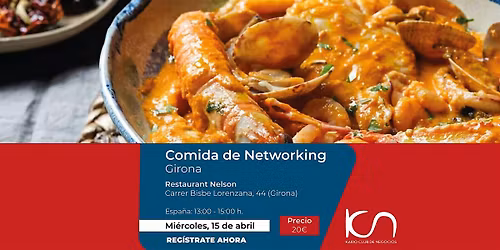 KCN Eat & Meet Comida de Networking Girona - 15 de abril