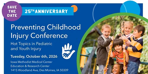 25th Annual Preventing Childhood Injury Conference