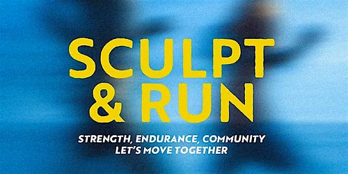 Sculpt & Run