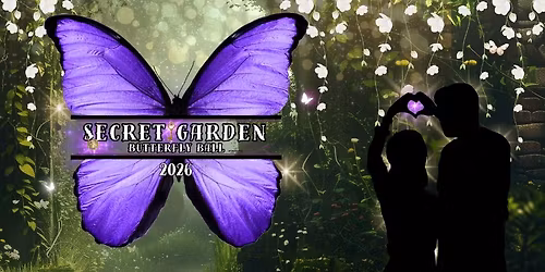2026 Butterfly Ball Adult Prom - Secret Garden \ud83e\udd8b
