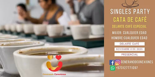 Singles Party: Cata de Caf\u00e9