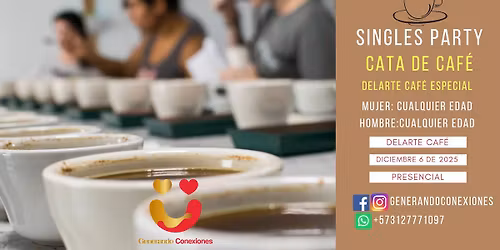 Singles Party: Cata de Caf\u00e9