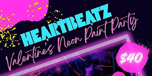heARTbeatz: Valentine's Neon Paint Party