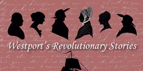 Westport's Revolutionary Stories