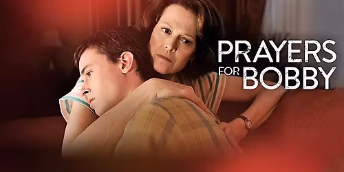 Prayers for Bobby - Film Screening
