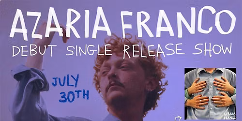 Azaria Franco | River Of Bones. Debut Single Release Show