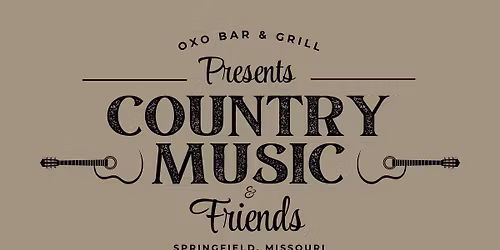 Country Music & Friends at OXO Bar & Grill 