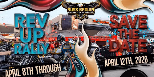 Rev Up Rally | APRIL 8TH - 12TH