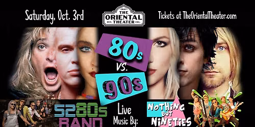 80s vs 90s LIVE with 5280s Band and Nothing But Nineties | Oriental Theater 10\/3