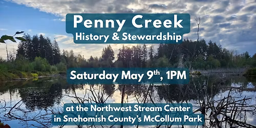 Penny Creek: History & Stewardship