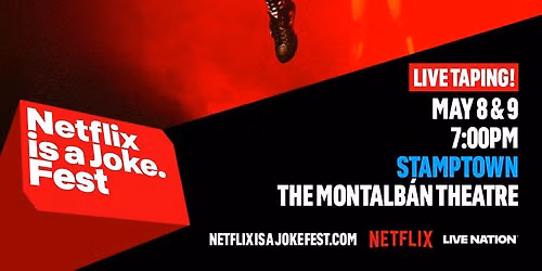 Netflix Is A Joke Fest - Stamptown Live Taping at Ricardo Montalban Theatre — Ricardo Montalban Theatre