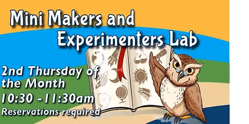 Mini Makers and Experimenters Lab