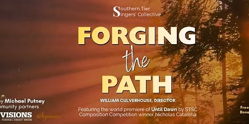 Southern Tier Singers' Collective Presents: Forging the Path