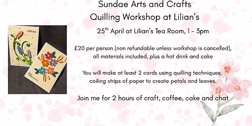 Quilling Workshop a Lilian's Tea Room