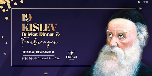 19 Kislev Brisket Dinner and Farbrengen