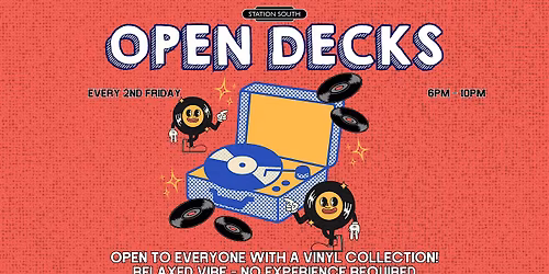 Open Decks at Station South