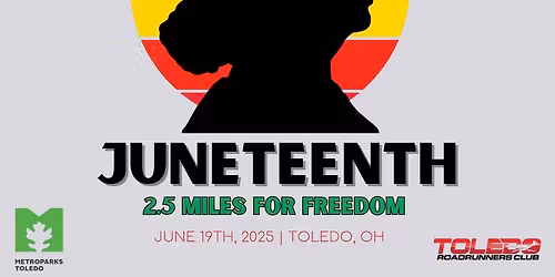 Juneteenth 2.5 mile run\/walk and free Kids 1k. 