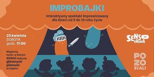 IMPROBAJKI w Sensokrainie, czyli Interaktywny spektakl improwizowany dla dzieci 