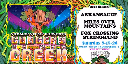 Concert by the Creek #2 - Arkansauce, Miles Over Mountains & Fox Crossing Stringband