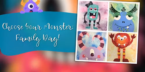 Choose Your Monster: Family Day!