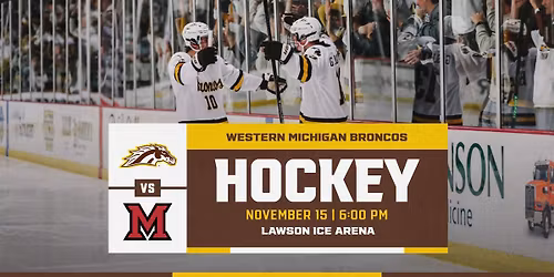 WMU Hockey vs. Miami University (OH)