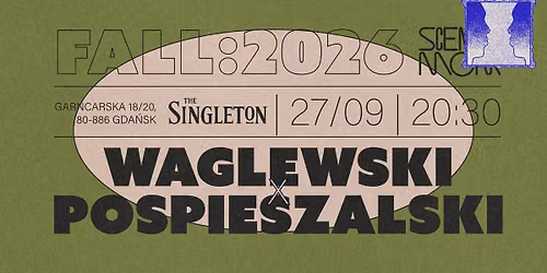 WAGLEWSKI & POSPIESZALSKI | Scena MONK