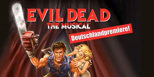 EVIL DEAD – DAS MUSICAL