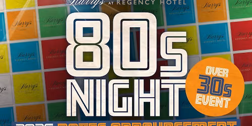 Easter Sunday - 80's Night - The Regency