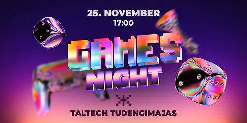 Games Night \/\/ 25.11