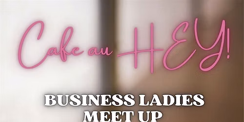 Falling for Connections: Women in Business Networking Meet-Up