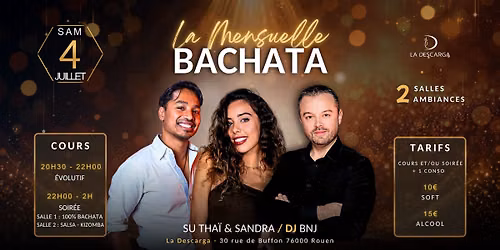 La Mensuelle Bachata de JUILLET \u00e0 La Descarga
