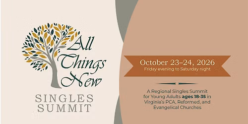 All Things New - Singles Summit