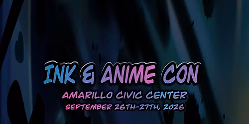Ink & Anime Con 2026