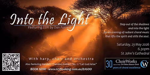 Into the Light with ChoirWorks