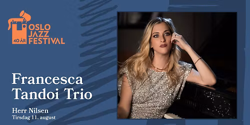 Francesca Tandoi Trio | Oslojazz 2026