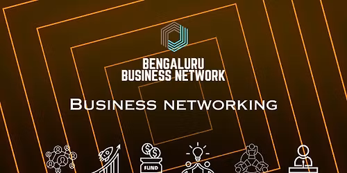 Bengaluru Business Network - Business Networking 2026