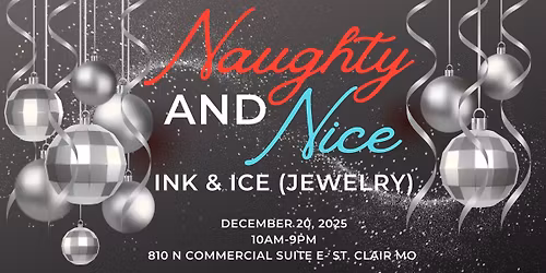 Naughty and Nice: Ink & Ice (jewelry) Holiday Pop Up