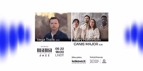 Mary Halvorson: CANIS MAJOR (US), Vega Trails (UK) | VILNIUS MAMA JAZZ 2026 