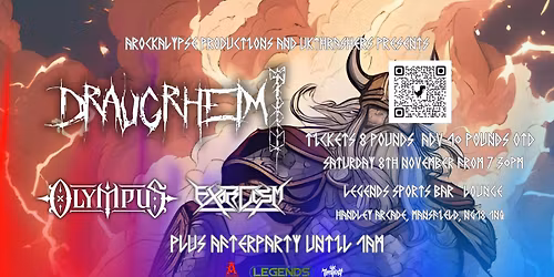Draugrheim \/\/ Olympus \/\/ Exorcism plus Afterparty @ Legends, Mansfield