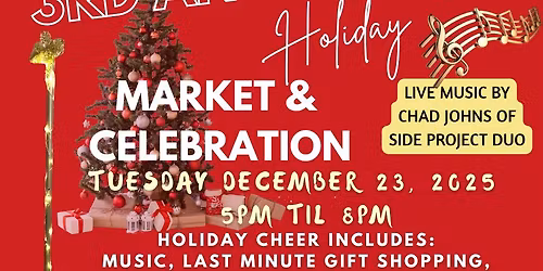 3rd Annual Holiday Market Celebration