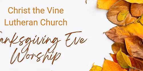 Thanksgiving Eve Worship and Pie Social