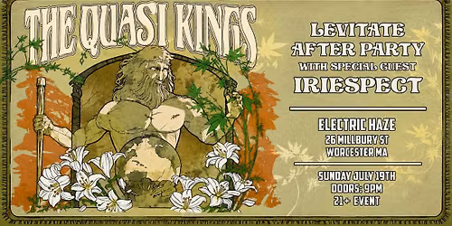 Levitate After Party w\/ The Quasi Kings & IRIEspect