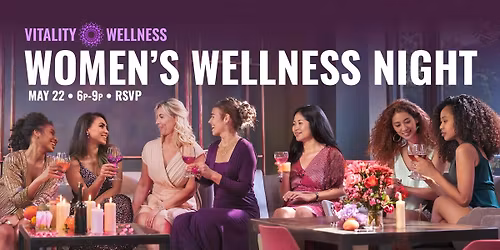 Women's Wellness Night at Vitality