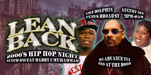 Lean Back: 2000s Hip Hop Night at The Dolphin